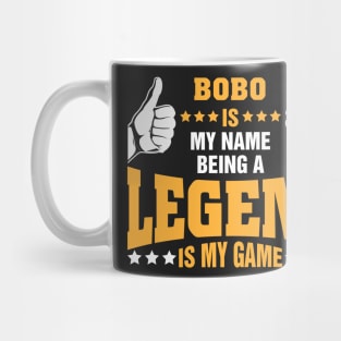 Bobo is my name BEING Legend is my game Mug